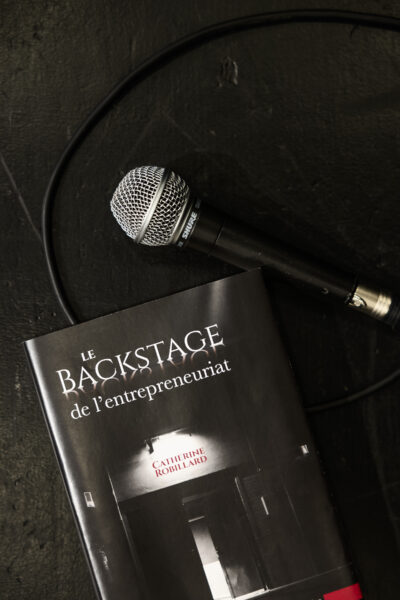 Le BACKSTAGE de l'entrepreneuriat